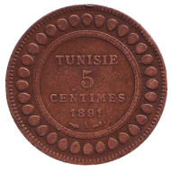 Монета 5 сантимов. 1891 год, Тунис. (протекторат Франции). Монета 5 сантимов. 1891 год, Тунис. (протекторат Франции).