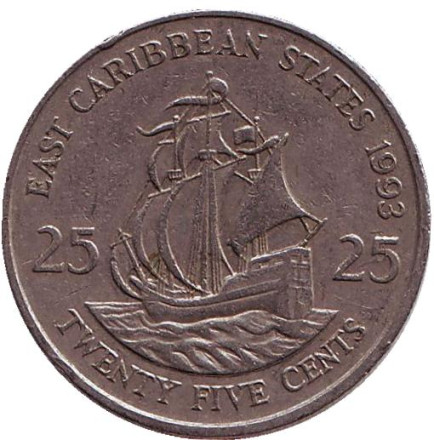 Монета 25 центов. 1993 год, Восточно-Карибские государства. Галеон "Золотая лань" сэра Френсиса Дрейка.