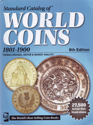 Каталог Краузе по всем монетам мира с 1801 по 1900 год (19 век). 8-е издание (2015 год). 