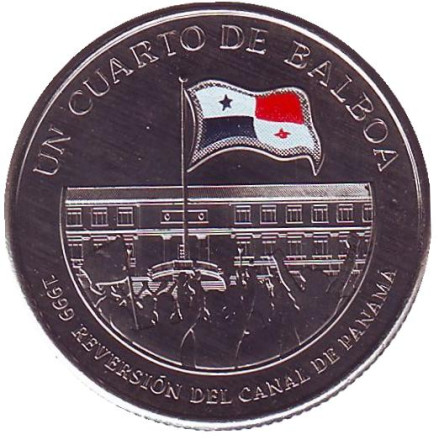 Монета 1/4 бальбоа. 2016 год, Панама. 100 лет строительству Панамского канала. Возвращение под контроль Панамы в 1999 году.