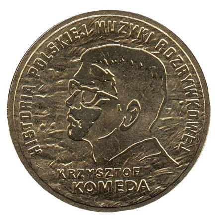 Монета 2 злотых, 2010 год, Польша. Кшиштоф Комеда.