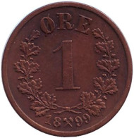Монета 1 эре. 1899 год, Норвегия. Монета 1 эре. 1899 год, Норвегия.
