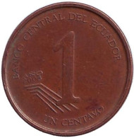 Монета 1 сентаво. 2003 год, Эквадор. Монета 1 сентаво. 2003 год, Эквадор.