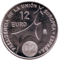 Монета 12 евро, 2002 год, Испания. Президентство в Евросоюзе. Монета 12 евро, 2002 год, Испания. Президентство в Евросоюзе.