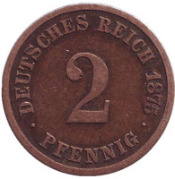 Монета 2 пфеннига. 1875 год (А), Германская империя.