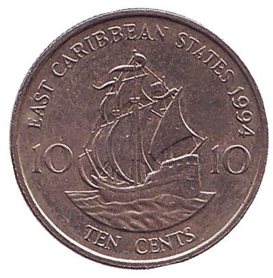 Монета 10 центов. 1994 год, Восточно-Карибские государства. Парусник.
