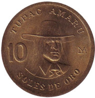 Монета 10 солей. 1981 год, Перу. Тупак Амару. Монета 10 солей. 1981 год, Перу. Тупак Амару.
