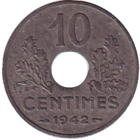 Монета 10 сантимов. 1942 год, Франция. Режим Виши.