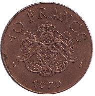 Монета 10 франков. 1979 год, Монако. Из обращения. Князь Монако Ренье III. Монета 10 франков. 1979 год, Монако. Из обращения. Князь Монако Ренье III.