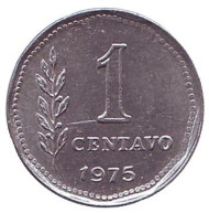 Монета 1 сентаво. 1975 год, Аргентина. Монета 1 сентаво. 1975 год, Аргентина.
