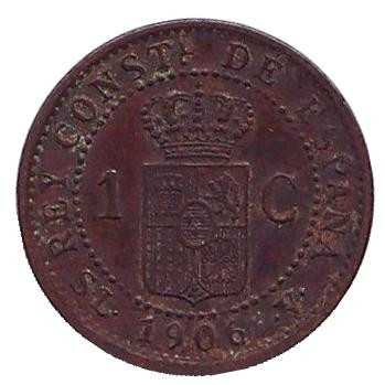 Монета 1 сентимо. 1906 год, Испания.