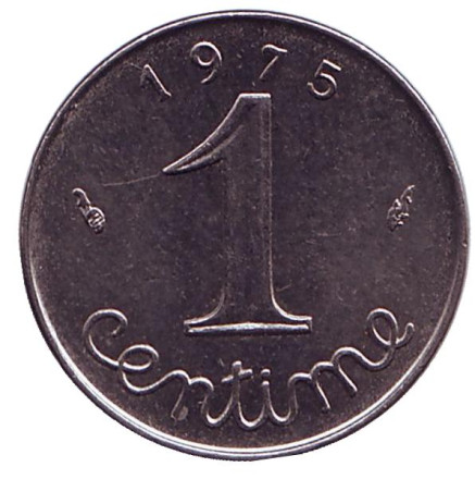 Монета 1 сантим. 1975 год, Франция.