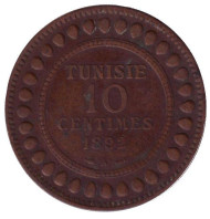 Монета 10 сантимов. 1892 год, Тунис. Монета 10 сантимов. 1892 год, Тунис.