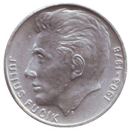 Монета 100 крон. 1978 год, Чехословакия. 75-летие со дня рождения Юлиуса Фучика. Монета 100 крон. 1978 год, Чехословакия. 75-летие со дня рождения Юлиуса Фучика.