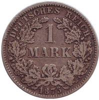 Монета 1 марка. 1875 год (H), Германская империя.