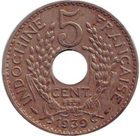 Монета 5 сантимов. 1939 год, Французский Индокитай. 
