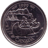 Миллениум. Май 1999. Путешественники. Монета 25 центов. 1999 год, Канада.