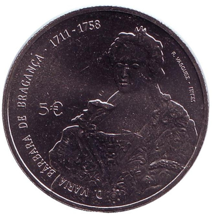 Монета 5 евро. 2017 год, Португалия. Барбара Португальская.