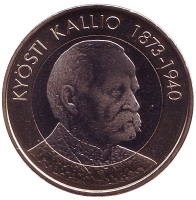 Кюёсти Каллио. Президенты Финляндии. Монета 5 евро. 2016 год, Финляндия.