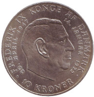 Смерть Фредерика IX и вступление на престол Маргрете II. Монета 10 крон. 1972 год, Дания.