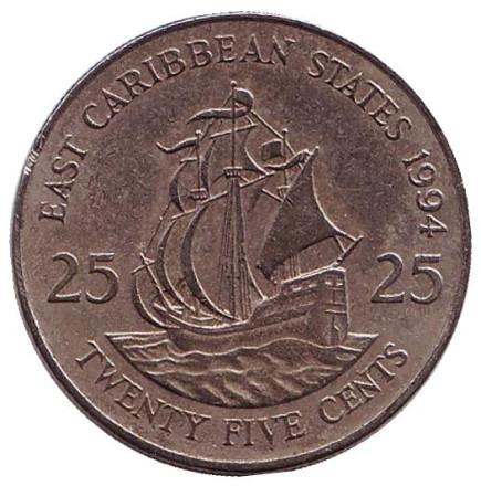 Монета 25 центов. 1994 год, Восточно-Карибские государства. Галеон "Золотая лань" сэра Френсиса Дрейка.