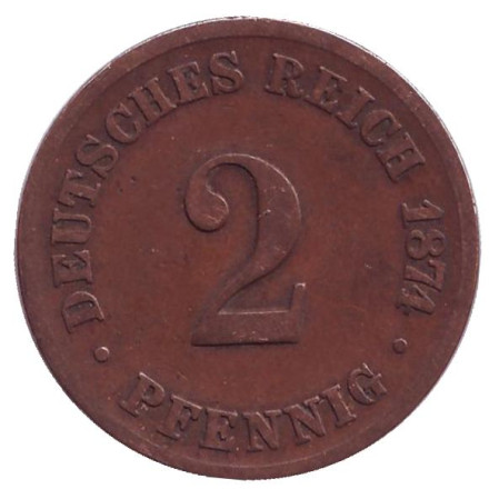 Монета 2 пфеннига. 1874 год (B), Германская империя.