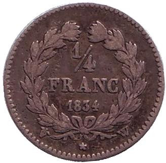 Монета 1/4 франка. 1834 год (W), Франция. Луи-Филипп I.