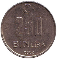 Монета 250000 лир. 2002 год, Турция. Монета 250000 лир. 2002 год, Турция.