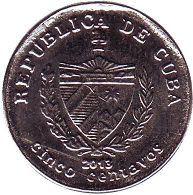 Монета 5 сентаво. 2013 год, Куба. Монета 5 сентаво. 2013 год, Куба.