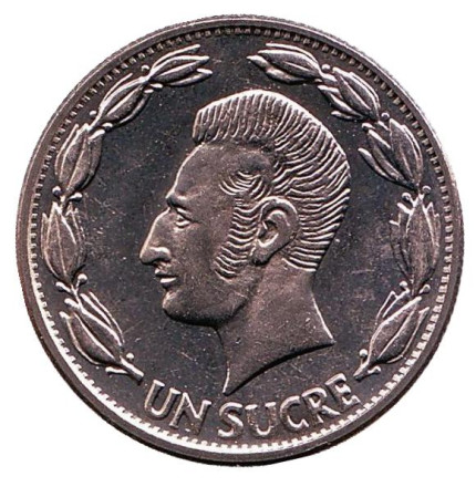 Монета 1 сукре. 1985 год, Эквадор. aUNC. Антонио Сукре.