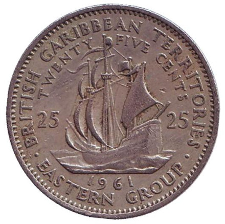 Монета 25 центов. 1961 год, Восточно-Карибские государства. Галеон "Золотая лань" сэра Френсиса Дрейка.