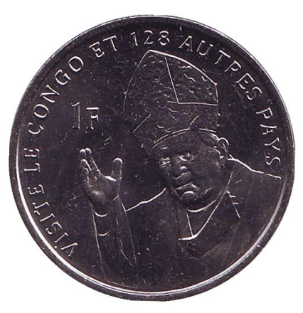 Монета 1 франк. 2004 год, Конго. Посещение Конго. 25 лет правления Иоанна Павла II.