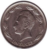 Монета 1 сукре. 1970 год, Эквадор. Антонио Сукре. Монета 1 сукре. 1970 год, Эквадор. Антонио Сукре.