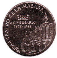 Монета 1 песо. 1988 год, Куба. 150-летие Большого театра Гаваны. Монета 1 песо. 1988 год, Куба. 150-летие Большого театра Гаваны.