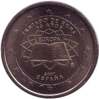 50 лет подписания Римского договора. Монета 2 евро. 2007 год, Испания.