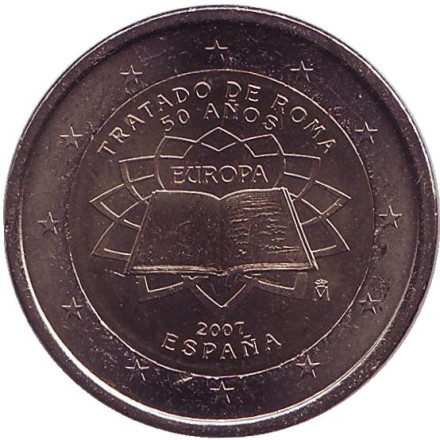 Монета 2 евро. 2007 год, Испания. 50 лет подписания Римского договора.