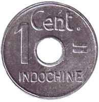 Монета 1 цент. 1943 год, Французский Индокитай. (гладкий гурт)