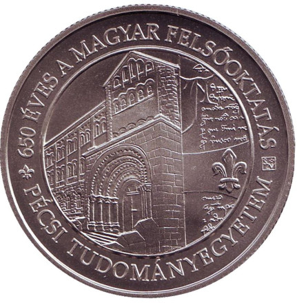 Монета 2000 форинтов. 2017 год, Венгрия. 650 лет Печскому университету.