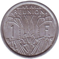 Монета 1 франк. 1973 год, Реюньон. Сахарный тростник.