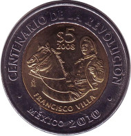 Монета 5 песо. 2008 год, Мексика. 100-летие революции. Франсиско Вилья. Монета 5 песо. 2008 год, Мексика. 100-летие революции. Франсиско Вилья.
