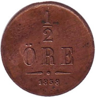 Монета 1/2 эре. 1858 год, Швеция. Монета 1/2 эре. 1858 год, Швеция.