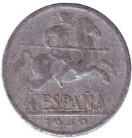 Монета 10 сентимо. 1940 год, Испания. Монета 10 сентимо. 1940 год, Испания.