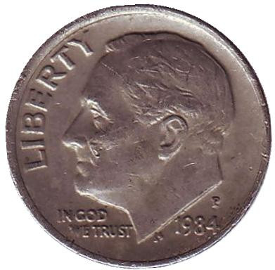Монета 10 центов. 1984 (P) год, США. Рузвельт.