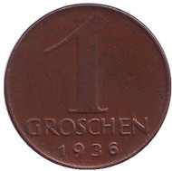 Монета 1 грош. 1936 год, Австрия. Монета 1 грош. 1936 год, Австрия.