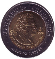 Монета 5 песо. 2008 год, Мексика. 100-летие революции. Рикардо Флорес Магон.