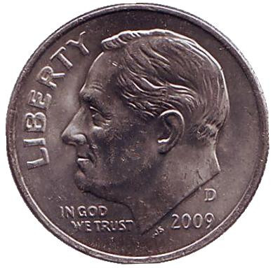 Монета 10 центов. 2009 (D) год, США. Рузвельт.