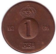 Монета 1 эре. 1967 год, Швеция. Монета 1 эре. 1967 год, Швеция.