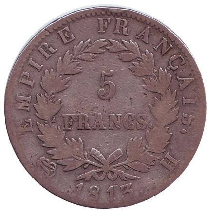 Монета 5 франков. 1813 год, Франция. Император Наполеон I.
