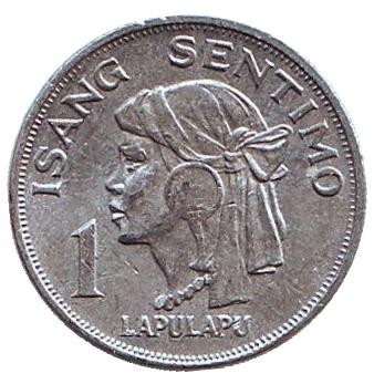 Монета 1 сентимо. 1968 год, Филиппины. Из обращения.