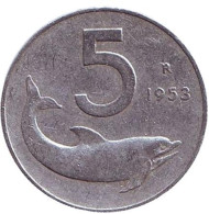 Монета 5 лир. 1953 год, Италия. Дельфин. Судовой руль. Монета 5 лир. 1953 год, Италия. Дельфин. Судовой руль.